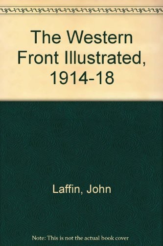 The Western Front Illustrated 1914-1918