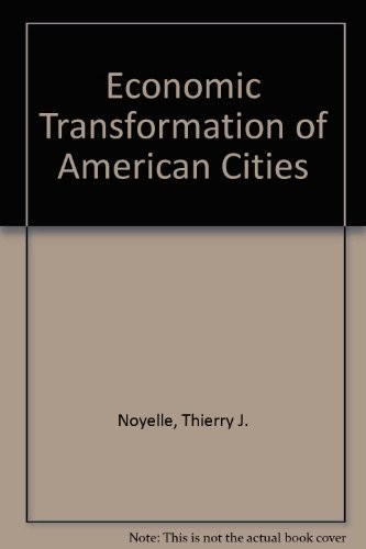 The economic transformation of American cities