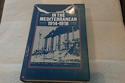 The naval war in the Mediterranean, 1914-1918