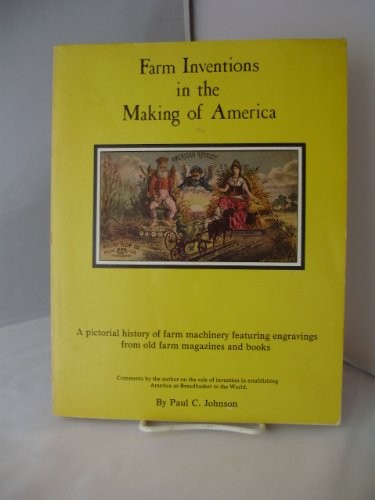 Farm inventions in the making of America