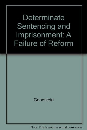 Determinate sentencing and imprisonment