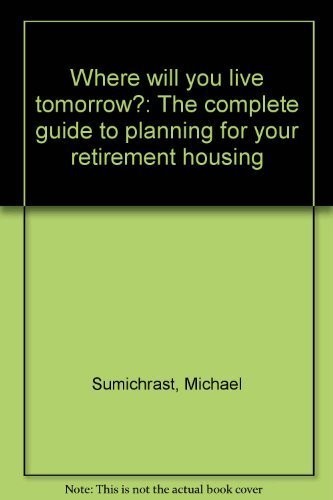 Where will you live tomorrow?