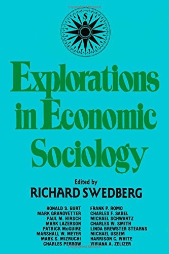 Explorations in economic sociology