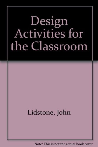 Design activitiesfor the classroom