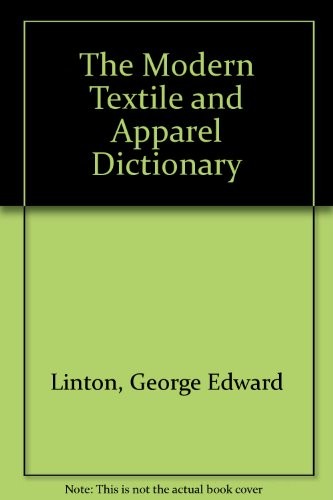 The modern textile and apparel dictionary