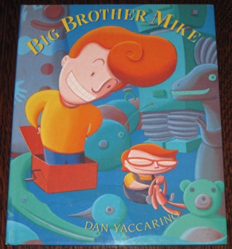 Big brother Mike