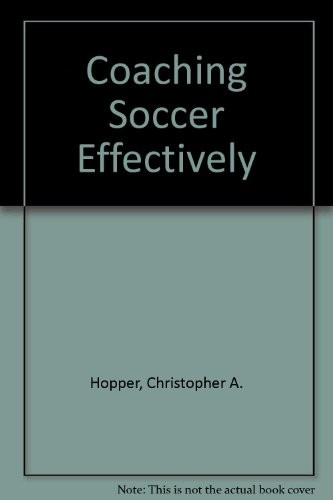 Coaching soccer effectively