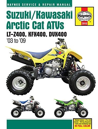 Suzuki/Kawasaki Arctic Cat ATVs 2003 to 2009: LT-Z400, KFX400, DVX400 (Haynes Repair Manual)