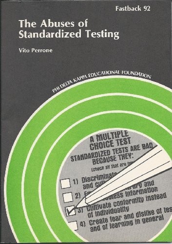 The abuses of standardized testing