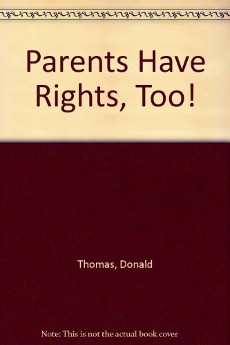 Parents have rights, too!