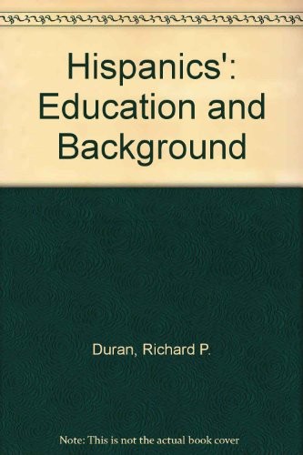 Hispanics' education and background