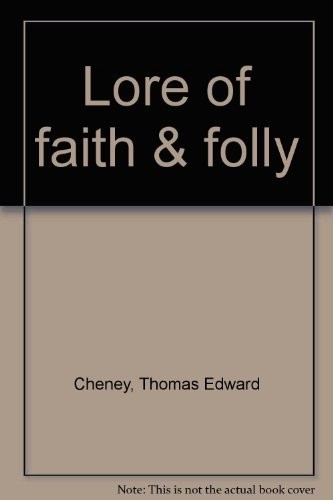 Lore of faith & folly