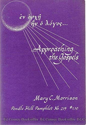Approaching the Gospels