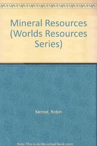The world's mineral resources