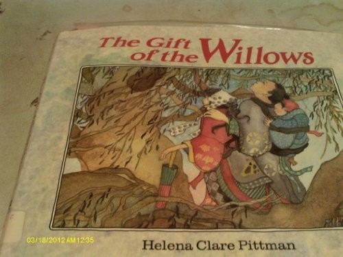 The Gift of the Willows