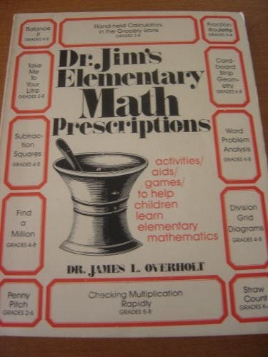 Dr. Jim's elementary math prescriptions