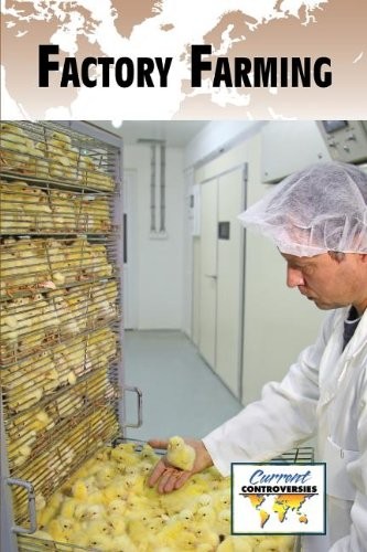 Factory Farming (Current Controversies)