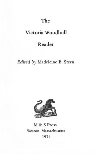 The Victoria Woodhull reader