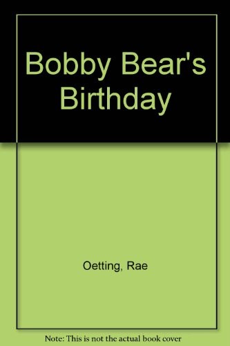 Bobby Bear's birthday