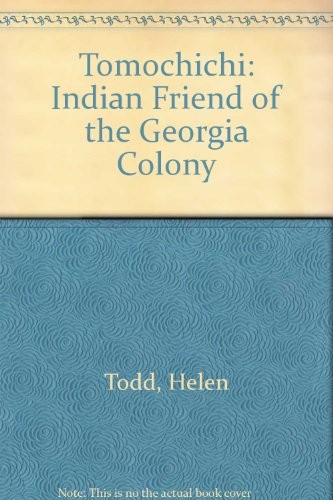 Tomochichi Indian friend of the Georgia Colony