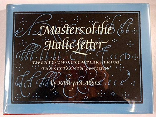 Masters of the italic letter