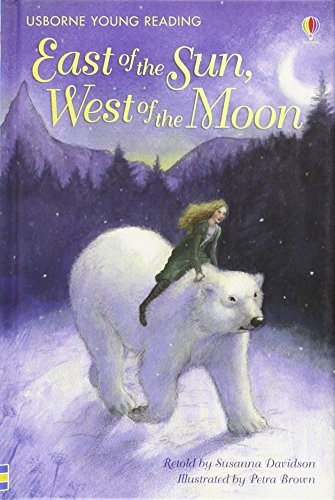 East of the Sun, West of the Moon (Young Reading Series Two)