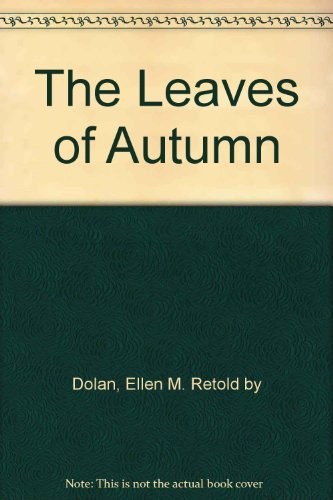 The leaves of autumn