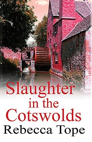 Slaughter in the Cotswolds (Cotswold Mysteries)