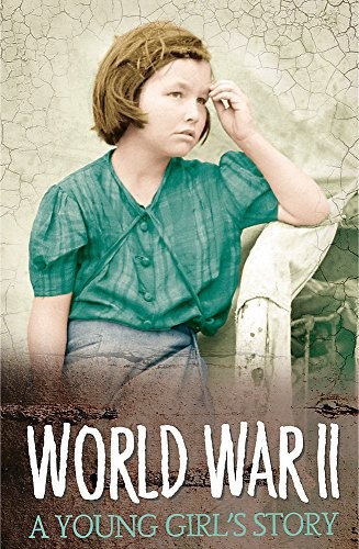 WWII: A Young Girl's Story (Survivors)