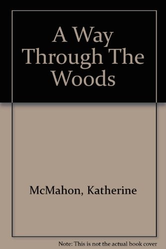 A Way Through The Woods