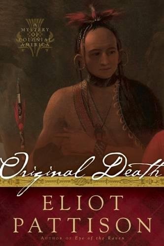 Original Death: A Mystery of Colonial America