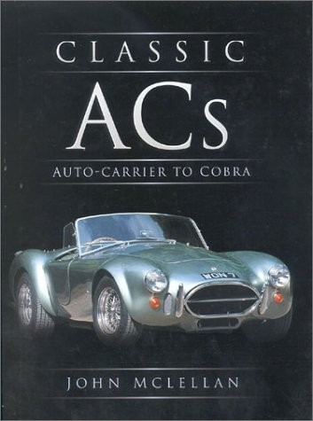 Classic ACs: AutoCarrier to Cobra (Transportation History)