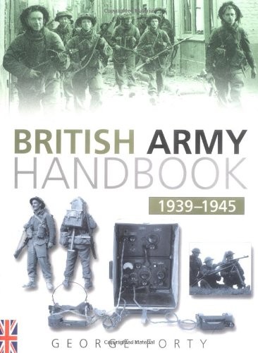 The British Army Handbook 1939-1945