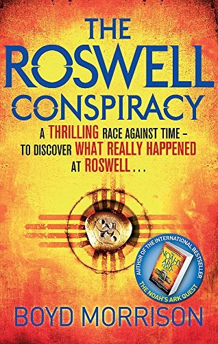 The Roswell Conspiracy. by Boyd Morrison