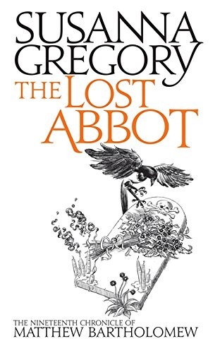 The Lost Abbot: The Nineteenth Chronicle of Matthew Bartholomew (Matthew Bartholomew Chronicles)