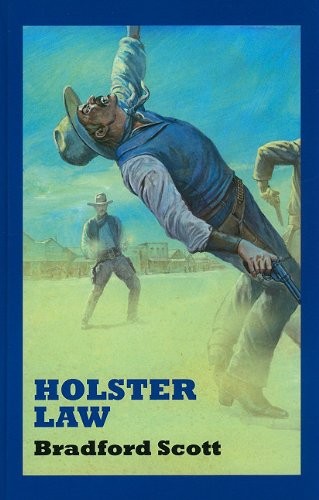 Holster Law (Sagebrush Westerns)