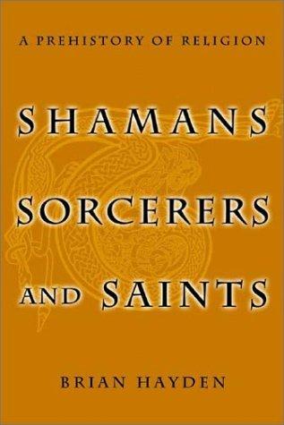 Shamans, sorcerers, and saints