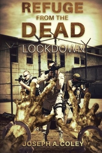 Refuge From The Dead: Lockdown (Volume 1)