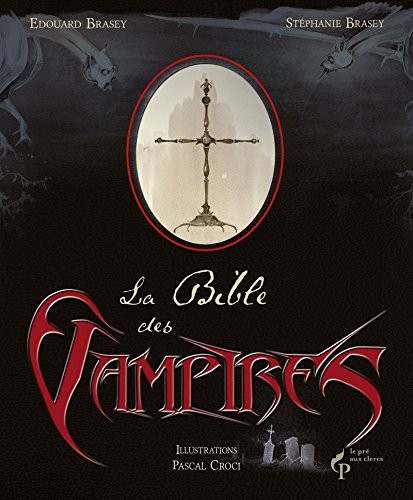 La Bible des Vampires