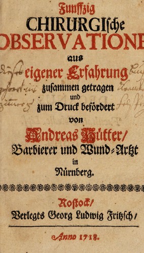 Funffzig chirurgische Observationes aus eigener Erfahrung ...