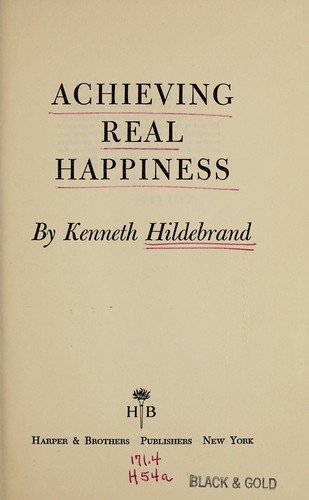 Achieving real happiness