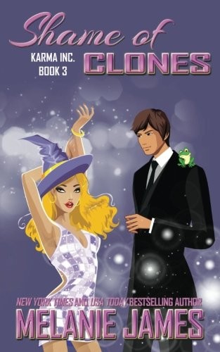 Shame of Clones (Karma Inc. Files) (Volume 3)