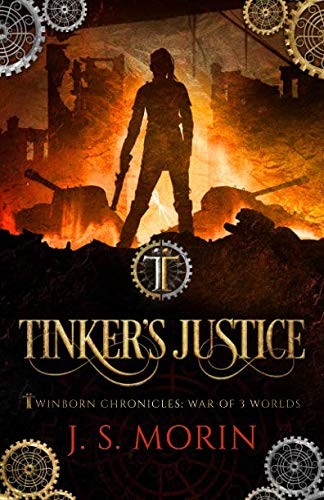 Tinker's Justice (Twinborn Chronicles) (Volume 7)