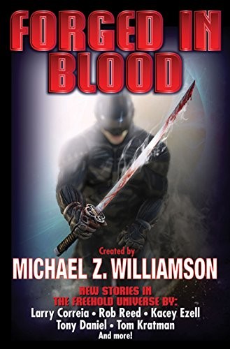 Forged in Blood (Freehold Book 8)