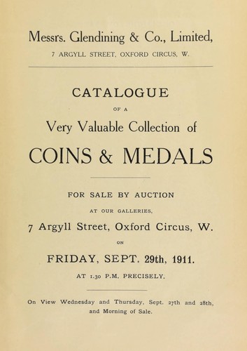 Catalogue of a very valuable collection of coins & medals, including the rare silver medal presented by the Hudson Bay Company as a means of fostering friendly relations with the Indian chiefs ...
