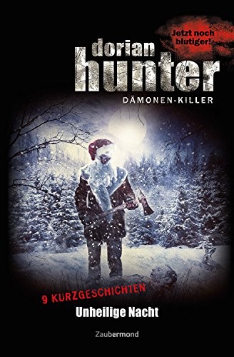 Dorian Hunter - Unheilige Nacht: 9 Kurzgeschichten (German Edition)