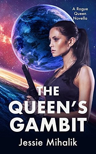 The Queen's Gambit (Rogue Queen Book 1)