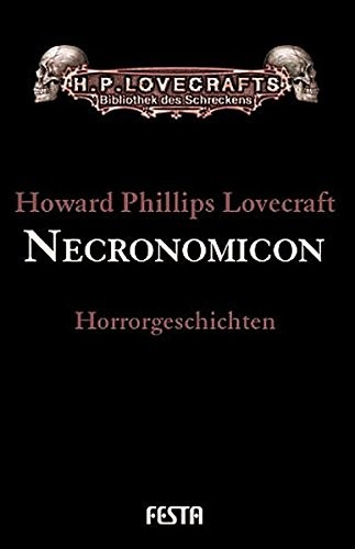 Necronomicon. Gesammelte Werke 4: Horrorgeschichten. Gesammelte Werke in 6 Bänden