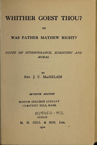 Whither goest thou? or, Was Father Mathew right?