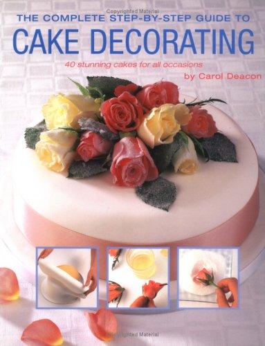 The Complete Step-by-step Guide to Cake Decorating